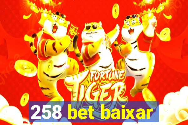 258 bet baixar